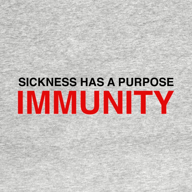 SICKNESS HAS A PURPOSE by TheCosmicTradingPost